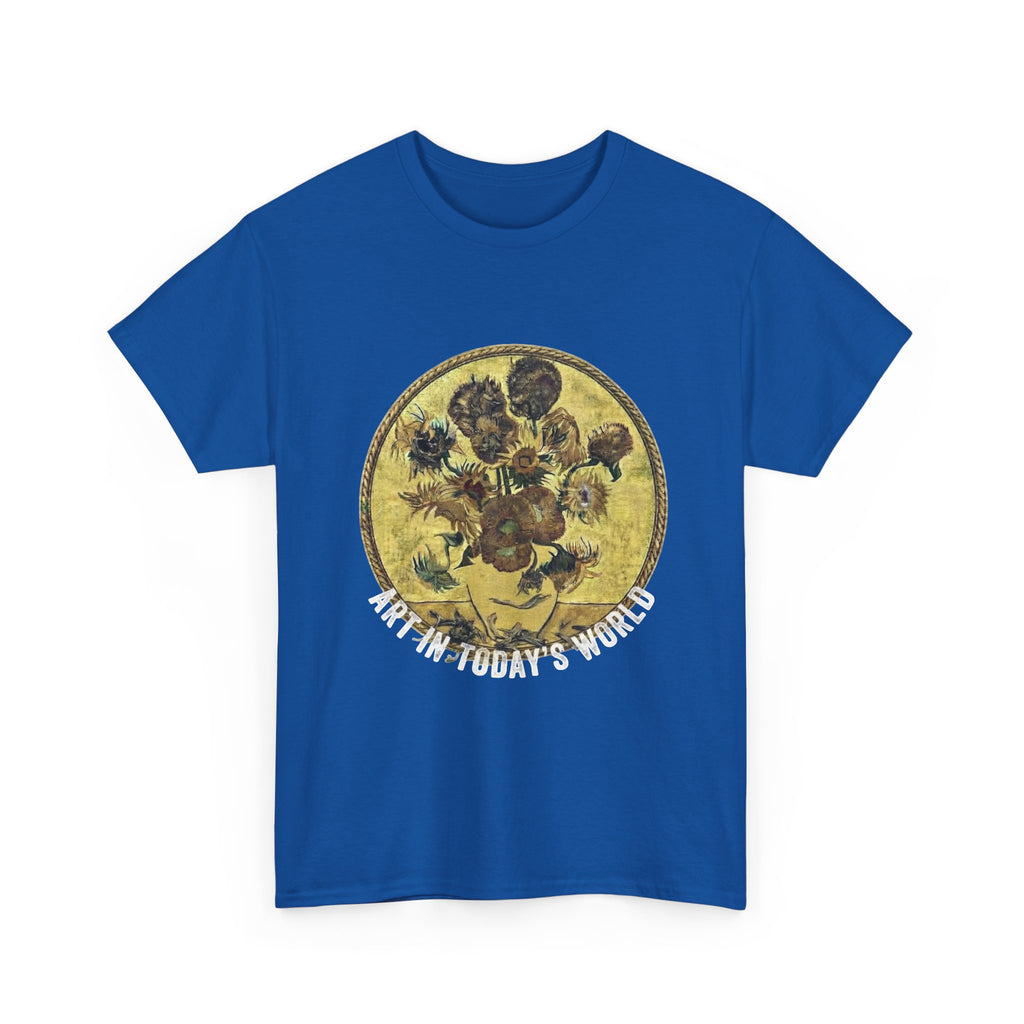Art in Today’s World dying sunflowers T shirt